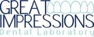 GREAT IMPRESSIONS DENTAL LAB