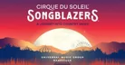 Cirque du Soleil Songblazers