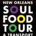 NOLA Soul Food Tour & Transport