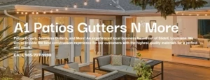 A1 Patios, Gutters, N More