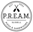 PREAM Pizza and Sandwiches