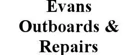 Evans Outboards & Repairs