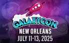 GalaxyCon New Orleans GA Tickets