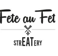 Fete au Fete StrEATery