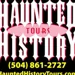 Haunted History Tours