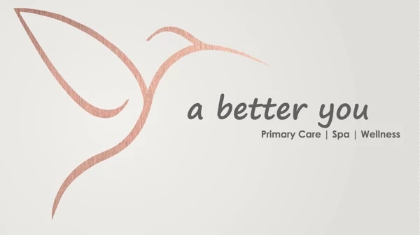 A Better You, Primary Care,  Spa & Wellness