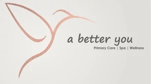 A Better You, Primary Care,  Spa & Wellness